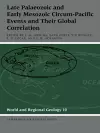 Late Palaeozoic and Early Mesozoic Circum-Pacific Events and their Global Correlation cover