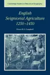 English Seigniorial Agriculture, 1250–1450 cover