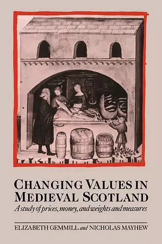 Changing Values in Medieval Scotland cover