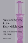 State and Society in the Early Middle Ages cover