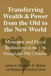 Transferring Wealth and Power from the Old to the New World cover