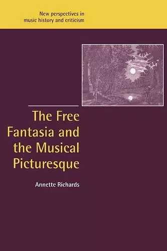 The Free Fantasia and the Musical Picturesque cover