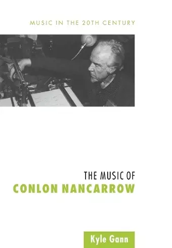 The Music of Conlon Nancarrow cover