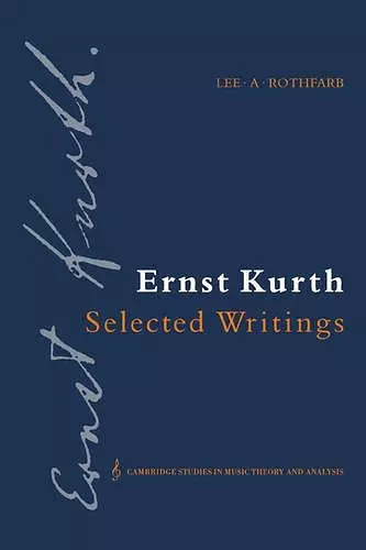 Ernst Kurth: Selected Writings cover