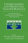 Understanding and Preventing Teacher Burnout cover