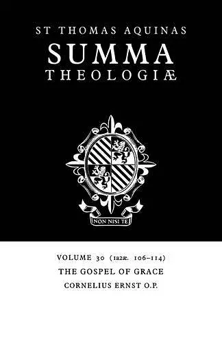 Summa Theologiae: Volume 30, The Gospel of Grace cover