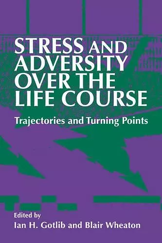 Stress and Adversity over the Life Course cover