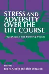 Stress and Adversity over the Life Course cover