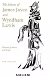 The Fictions of James Joyce and Wyndham Lewis cover