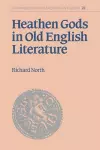 Heathen Gods in Old English Literature cover