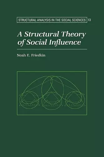 A Structural Theory of Social Influence cover