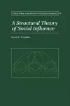 A Structural Theory of Social Influence cover