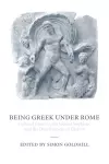 Being Greek under Rome cover