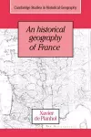 An Historical Geography of France cover