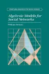 Algebraic Models for Social Networks cover