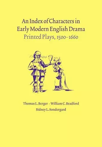 An Index of Characters in Early Modern English Drama cover