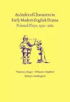 An Index of Characters in Early Modern English Drama cover