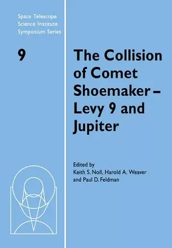 The Collision of Comet Shoemaker-Levy 9 and Jupiter cover