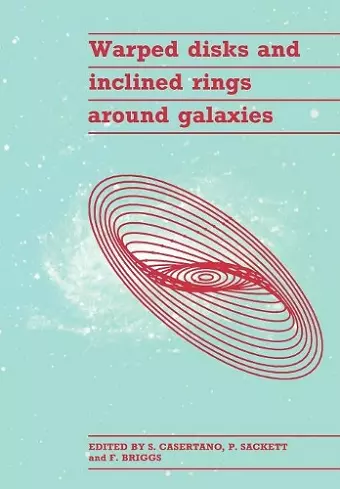 Warped Disks and Inclined Rings around Galaxies cover