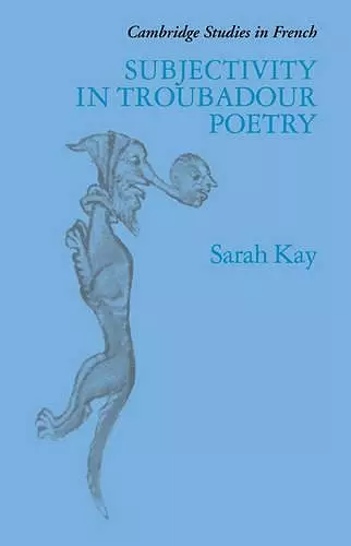 Subjectivity in Troubadour Poetry cover