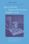 Space and the Eighteenth-Century English Novel cover