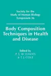 Body Composition Techniques in Health and Disease cover