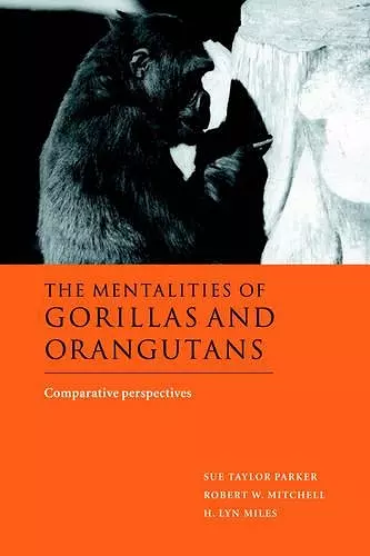 The Mentalities of Gorillas and Orangutans cover