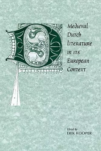 Medieval Dutch Literature in its European Context cover