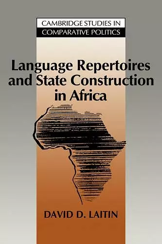 Language Repertoires and State Construction in Africa cover