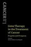 Gene Therapy in the Treatment of Cancer cover