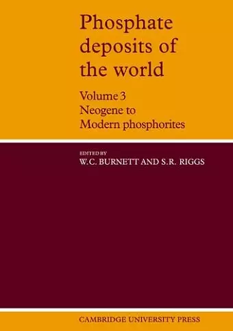 Phosphate Deposits of the World: Volume 3, Neogene to Modern Phosphorites cover