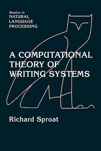 A Computational Theory of Writing Systems cover