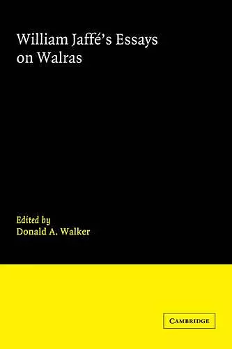 William Jaffe's Essays on Walras cover