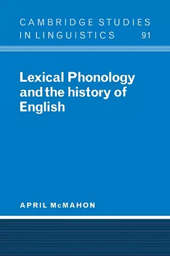 Lexical Phonology and the History of English cover