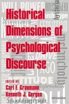 Historical Dimensions of Psychological Discourse cover