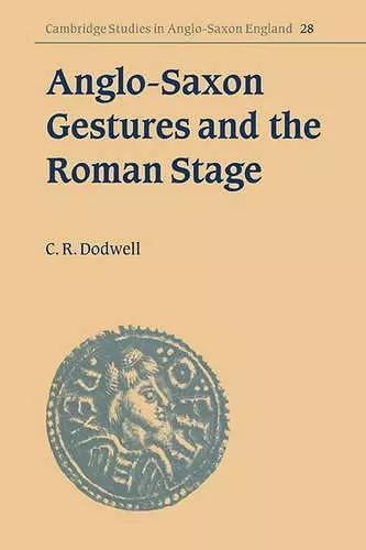 Anglo-Saxon Gestures and the Roman Stage cover