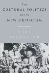 The Cultural Politics of the New Criticism cover