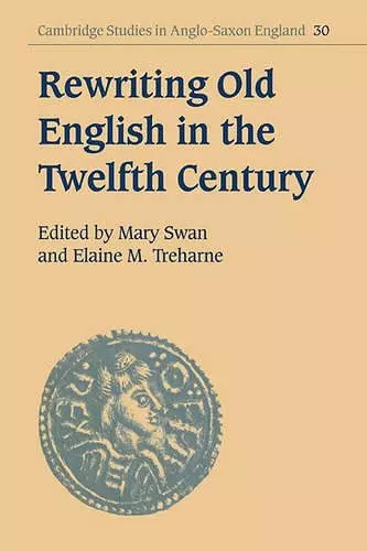 Rewriting Old English in the Twelfth Century cover