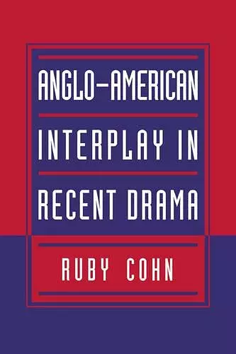 Anglo-American Interplay in Recent Drama cover