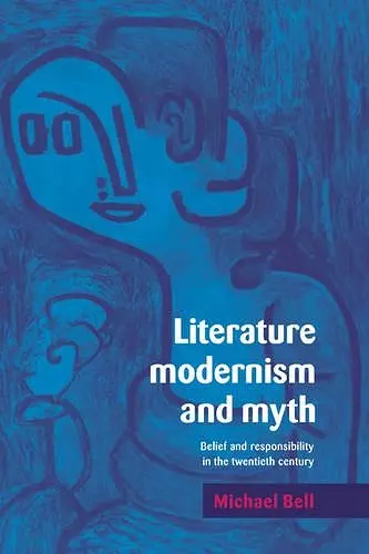 Literature, Modernism and Myth cover