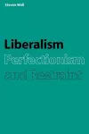 Liberalism, Perfectionism and Restraint cover