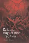 Evil and the Augustinian Tradition cover