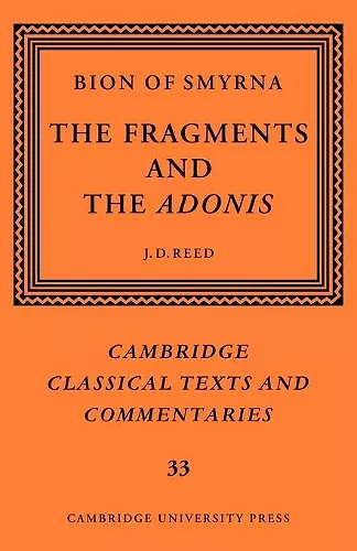 Bion of Smyrna: The Fragments and the Adonis cover