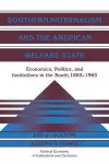 Southern Paternalism and the American Welfare State cover