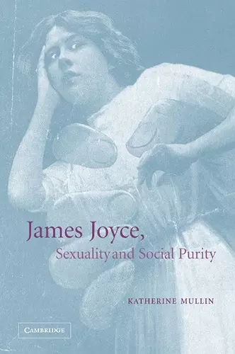 James Joyce, Sexuality and Social Purity cover