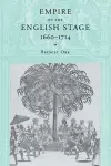 Empire on the English Stage 1660–1714 cover