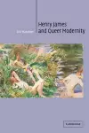 Henry James and Queer Modernity cover