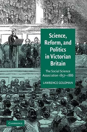 Science, Reform, and Politics in Victorian Britain cover