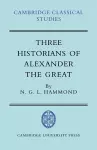 Three Historians of Alexander the Great cover