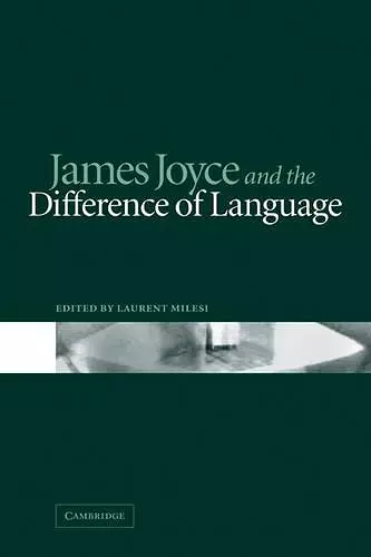 James Joyce and the Difference of Language cover